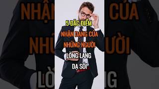 5 Đặc Điểm Nhận Dạng Của Những Người LÒNG LANG DẠ SÓI  DBDMoney shorts [upl. by Zeiler]