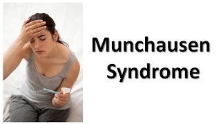 Munchausen Syndrome [upl. by Laenahtan17]