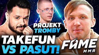 TAKEFUN VS PASUT FAME 21 KARTA WALK BITA ŚMIETANKA PRIME ILOŚĆ PPV [upl. by Vitkun]