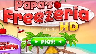 Papa’s Freezeria HD 39 Papa’s Return Finale [upl. by Halyhs222]