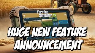 Farming Simulator 25 Massive New Feature Announcement [upl. by Leicam]