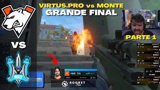 VIRTUSPRO vs MONTE  GRANDE FINAL PARTE 1 Roobet Cup 2023  CS 2 [upl. by Engen]