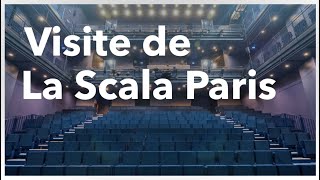 Visite de La Scala Paris [upl. by Annez]