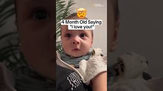 🤯🤯4Month Old Saying “I Love You” 😭😭🥹😍 babydevelopment [upl. by Willamina]