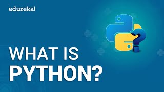 What is Python  Python Programming For Beginners  Python Tutorial  Edureka [upl. by Elatsyrc841]