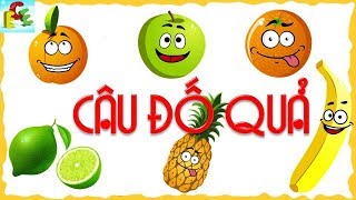 Câu đố vui cho bé các loại trái cây phát triển tư duy cho trẻ  dạy bé học các loại quả  ECE [upl. by Lleumas]