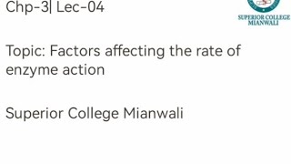 Factors affecting the rate of enzyme action  Punjab Boards Biology First Year [upl. by Bently681]