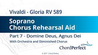 Vivaldis Gloria Part 7  Domine Deus Agnus Dei  Soprano Chorus Rehearsal Aid [upl. by Otrebmuh]