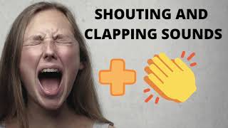 Shouting and clapping sounds 1 hour [upl. by Wiggins]