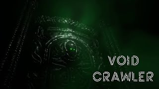 End VOID CRAWLER Playthrough [upl. by Ailerua616]