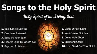 Songs to the Holy Spirit  Holy Spirit Songs  Pentecost Hymns  Choir wLyrics  Sunday 7pm Choir [upl. by Ricca]