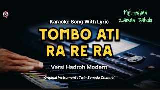 tombo ati ra re ra karaoke hadroh modern [upl. by Marsland]