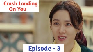 Episode  3 Crash Landing On You Explained in Thadou Kuki [upl. by Nyladnohr]