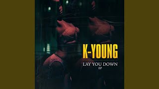 Lay You Down [upl. by Delos]