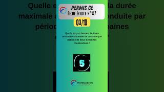 Permis CE  Fiche écrite 07 question à 03 quiz questionnaire [upl. by Eniamret]