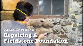 Repairing A Fieldstone Foundation Michigan Basement [upl. by Anemolif]