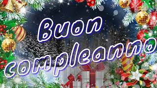 Video auguri di buon compleanno da mandare su whatsapp [upl. by Adrea105]