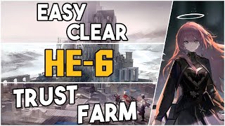 HE6  Trust Farm Easy Strategy 【Arknights】 [upl. by Dennis]