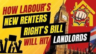 How Labour’s New Renters Rights Bill 2024 Will Hit Buytolet Landlords [upl. by Norred]