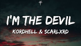 Kordhell amp Scarlxrd  IM THE DEVIL Lyrics [upl. by Oriaj]