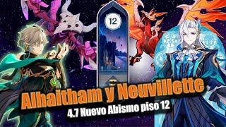 47 NUEVO ABISMO 12 Equipo Alhaitham y Neuvillette Genshin Impact 47 [upl. by Oinafipe]