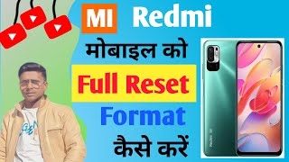 Redmi mobile ko reset kaise kare  redmi ko format kaise mare  how to hard reset mi redmi phone [upl. by Shanney251]