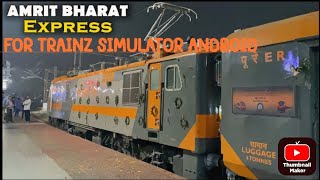 MY BRAND NEW AMRIT BHARATSET BY STC FOR TRAINZ SIMULATOR ANDROID OFFICIAL TRAILS ON CHENNAI DIV [upl. by Diandra]