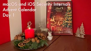 macOS and iOS Security Internals Advent Calendar  Day 1 SOUND FIXED [upl. by Llezom]