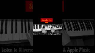 Strawberries caamp oliverose55 piano [upl. by Jemimah]