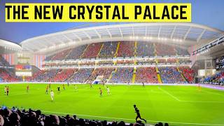 Inside The New £100Mn Crystal Palace Stadium Expansion [upl. by Anemaj388]