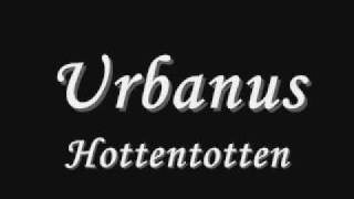 Urbanus  Hottentotten Lyrics [upl. by Ydnew164]