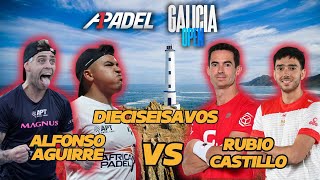 A1 Padel Open Galicia  Tolito Aguirre y Gonzalo Alfonso vs Rubio y Castillo  Dieciseisavos [upl. by Asiela]