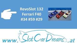 RevoSlot 132 Ferrari F40 34 59 29 [upl. by Pail888]