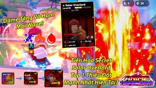 Tiến Hoá Solar Overlord Yoriichi Thiêu Đốt Với Lượng Dame Tăng Vô Hạn Mỗi Wave  Anime Defenders [upl. by Torosian]