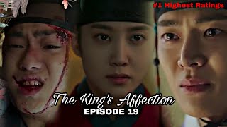 The Kings Affection Ep 19  The tragic ending [upl. by Baras]