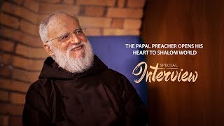 Fr Cantalamessa  Special Interview [upl. by Phillips161]