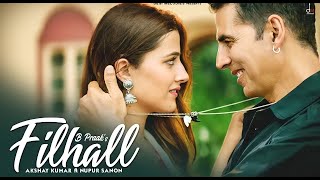 Ek Baat Batao Toh  Mohabbat Song  Filhaal 2  B Praak Akshay Kumar  Sad Story Song [upl. by Ariet]