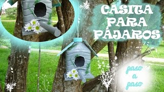 Cómo hacer una casita para pájaros reciclando botellas de plástico [upl. by Assirehs37]