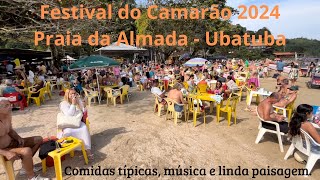 O tradicional Festival do Camarão da Praia da Almada 2024  Ubatuba [upl. by Atinaej]