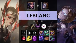 LeBlanc Mid vs Orianna Legendary  KR Master Patch 1420 [upl. by Vinn]