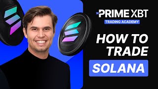 How to Trade Solana on PrimeXBT [upl. by Piper330]