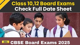 CBSE Board Exam 2025 Check Full Date Sheet For Class 10 And 12 Here [upl. by Abigael880]