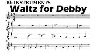 Waltz for Debby Bb Instruments Sheet Music Backing Track Play Along Partitura [upl. by Valdas]