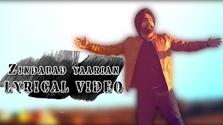 Zindabad Yaarian ● Lyrical Video ● Ammy Virk ● New Punjabi Songs 2016 ● Lokdhun [upl. by Nnaassilem]