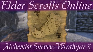 Alchemist Survey Wrothgar 3 Elder Scrolls Online ESO [upl. by Leese]