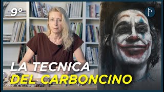 Lezione 9  La tecnica del carboncino e dimostrazione pratica timelapse Joker [upl. by Edrock]