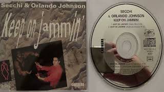 Secchi amp Orlando Johnson Keep on jammin Absolute Version 1991 CD Maxi [upl. by Otanod]