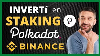 Binance Staking POLKADOT DOT🔥🚀 la MEJOR criptomonedas para INVERTIR en 2021 ✅ [upl. by Initsed]