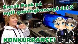 Sneak Peak på nytt gamingkonsept hos Elkjøp i København del 2 av 2 [upl. by Dorie936]