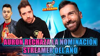 LAPARADA EPISODIO 39 AURON RECHAZA LA NOMINACION A STREAMER DEL AÑO EN LOS ESLAND [upl. by Sotos]